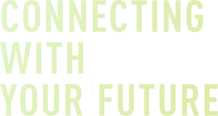 Connecting with your future
